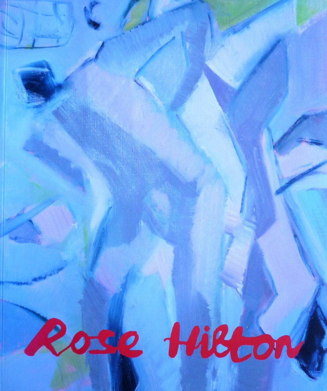 Rose Hilton exhibition catalogue Messums 2014