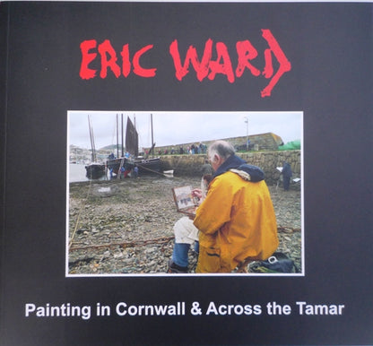 Eric Ward Painting in Cornwall signed book