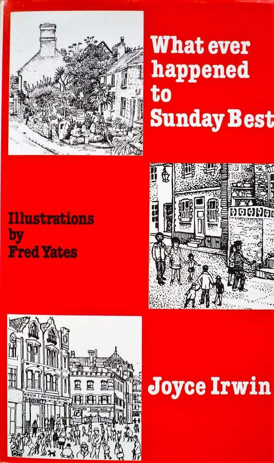Whatever Happened to Sunday Best illustrated by Fred Yates 2nd edition
